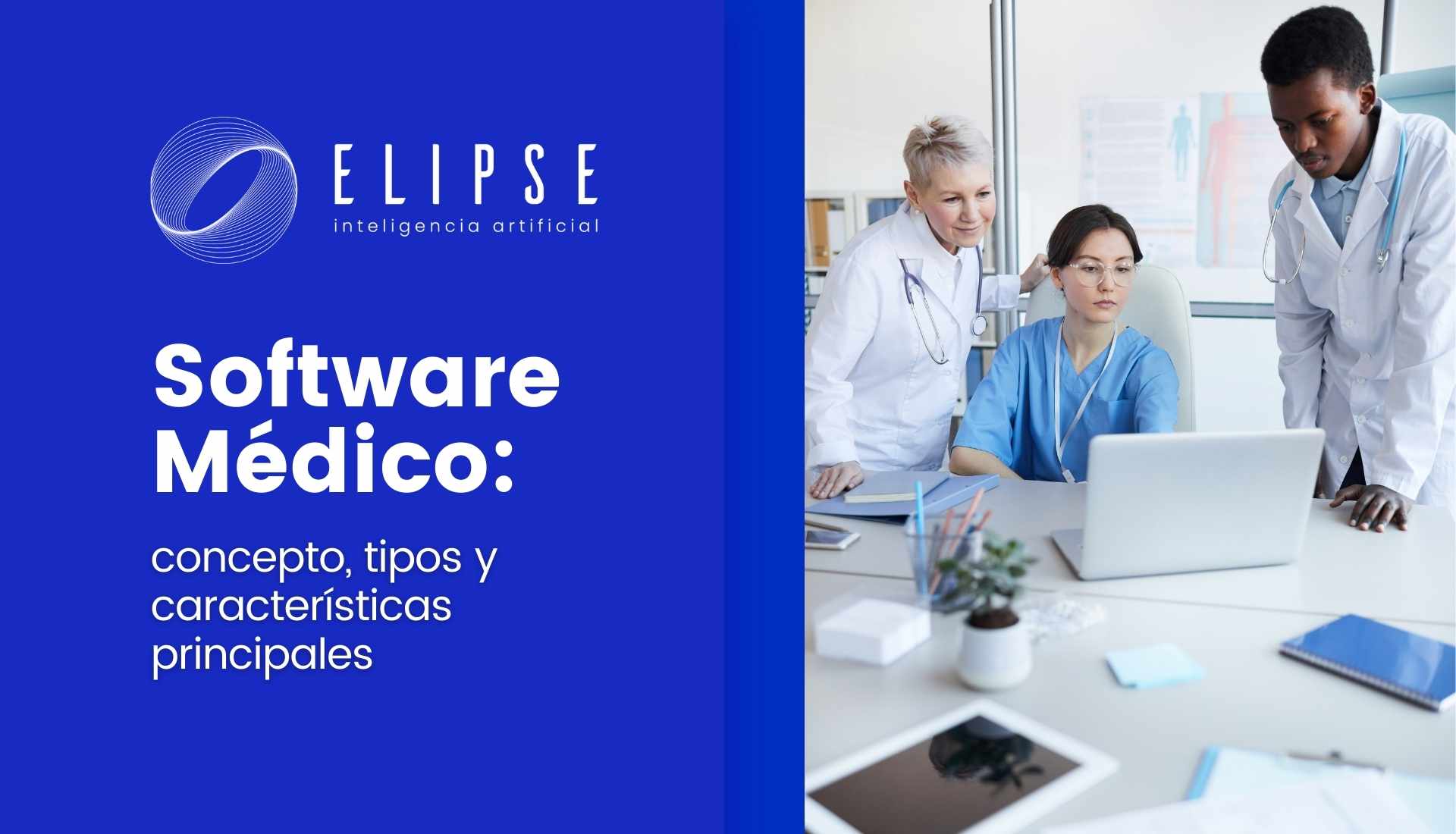 Software Médico concepto, tipos y características principales